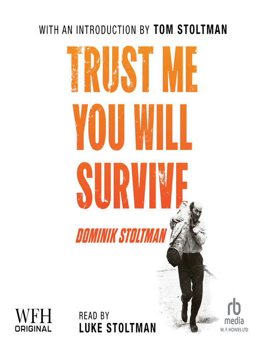 Title details for Trust Me, You Will Survive by Dominik Stoltman - Wait list